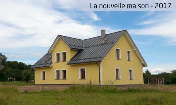 La nouvelle maison, en 2017